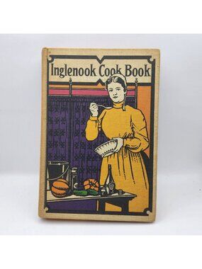 Inglenook Cook Book 1970 Reprint Of 1911 Recipes Hardcover Vintage
